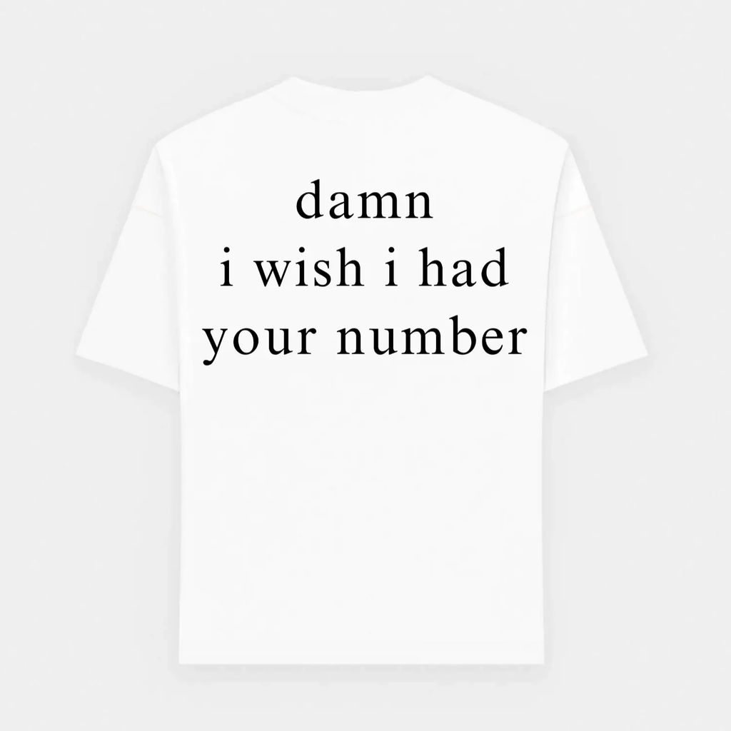 Damn I Wish I had your number oversized T-shirt - Maison Henry & Co.